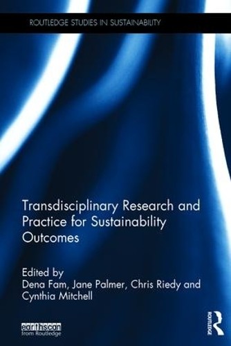 Transdisciplinary Research and Practice for Sustainability Ou... - 9781138119703