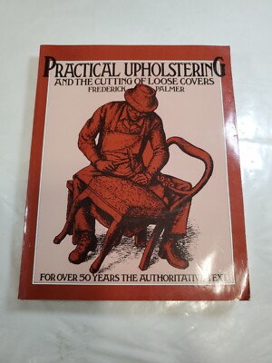 Practical Upholstering Upholstery How To Instruction Book Furniture Restore