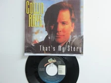 💥' COLLIN RAYE ' HIT 45 + PICTURE  [ THAT'S MY STORY ]   1993 !💥