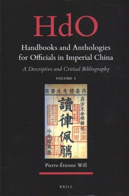 Handbooks and Anthologies for Officials in Imperial China : A Descriptive and...
