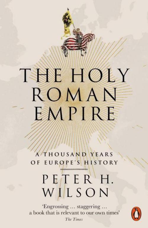 Thumbnail - The Holy Roman Empire Peter H. Wilson