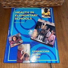 Health in Elementary Schools By Cornacchia, O...