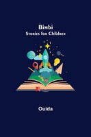 Ouida | Bimbi; Stories For Children | Taschenbuch | Englisch (2021)