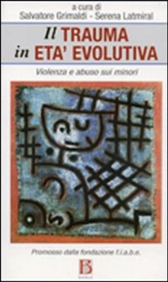 Neues Buch - Trauma im Evolutionsstadium. Gewalt und Missbrauch an Minderjährigen (Il) - Quaste