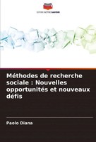 Paolo Diana | MéThodes De Recherche Sociale : Nouvelles OpportunitéS Et...