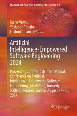 Artificial Intelligence-Empowered Software Engineering 2024 Maria Virvou