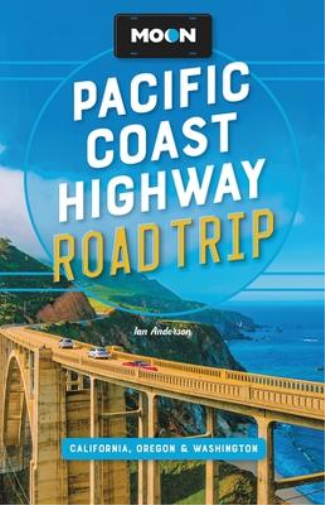 Ian Anderson Moon Pacific Coast Highway Road Trip (Fourth Edition) (Tascabile)