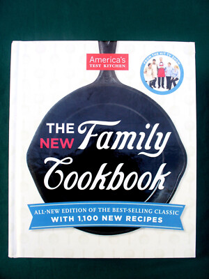 The NEW Family Cookbook by America's Test Kitchen : All-New Edition - Hardcover