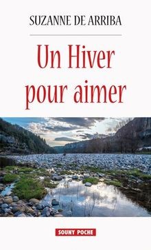 Un hiver pour aimer von Arriba, Suzanne de | Buch | Zustand sehr gut