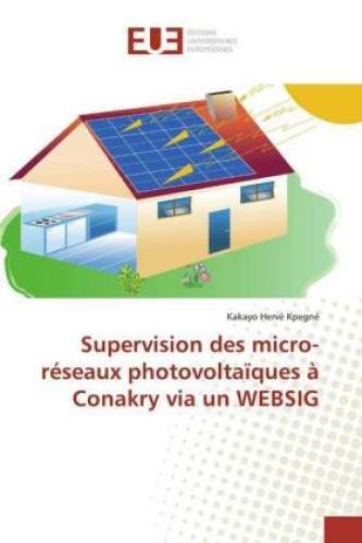 Supervision Des Micro-réseaux Photovoltaïques À Conakry Via Un Websig