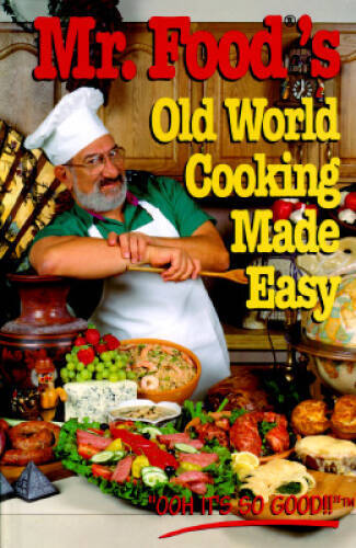 Mr Foods Old World Cooking Made Easy Hardcover in Good Condition