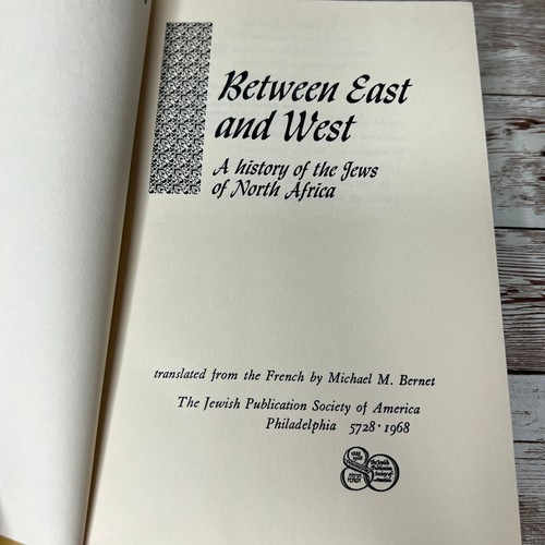 Between East and West by Andre N. Chouraqui - Stated 1st Edition (1968) HC/DJ - Bild 9 von 12