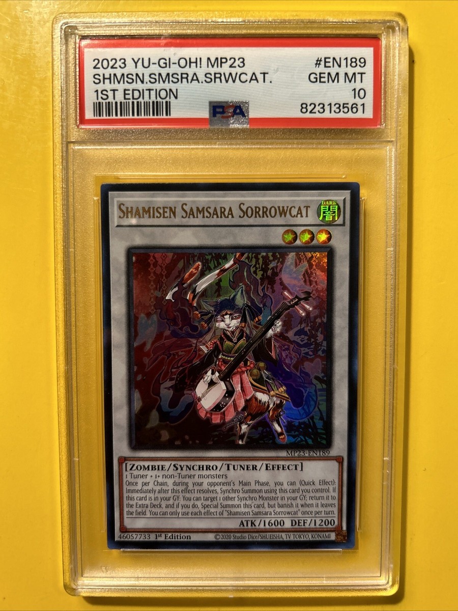 YuGiOh SHAMISEN SAMSARA SORROWCAT MP23-EN189🔥PSA 10 GEM🔥1st ED