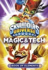 Skylanders Book of Elements: Magic and Tech - Paperback By UNKNOWN - GOOD