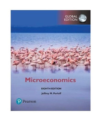 Microeconomics plus Pearson MyLab Economics with Pearson eText, Global Edition, 