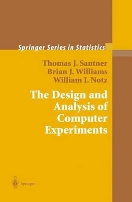The Design and Analysis of Computer Experiments - 9781441929921