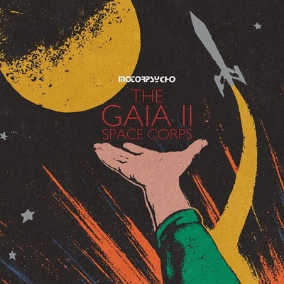 Motorpsycho The Gaia II Space Corps (Vinyl)