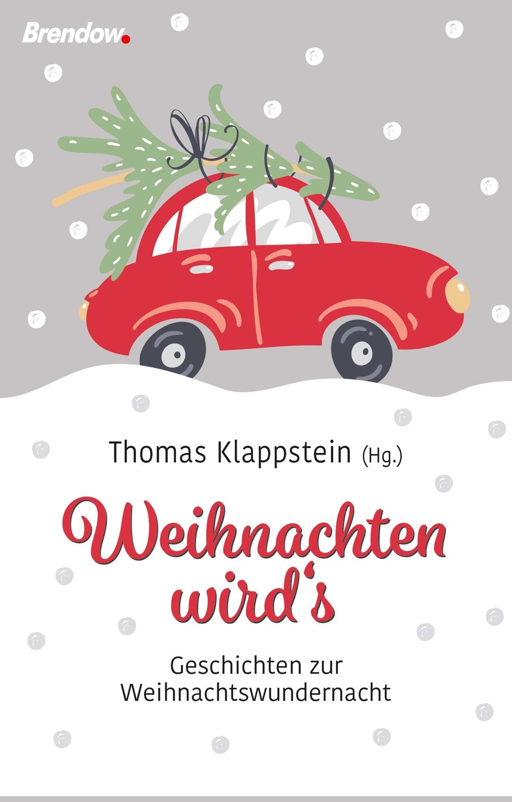 Thomas Klappstein / Weihnachten Wird's