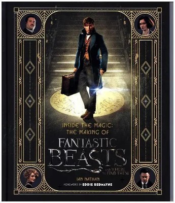 Inside the Magic: The Making of Fantastic Beasts and Where to Find Them | Nathan