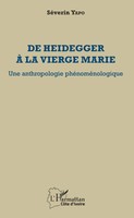 SéVerin Yapo | De Heidegger à La Vierge Marie | Taschenbuch | FranzöSisch (2020)