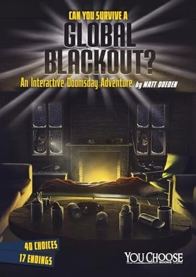 Global Blackout: An Interactive Doomsd..., Doeden, Matt