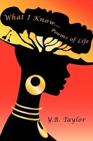 What I Know...: Poems Of Life