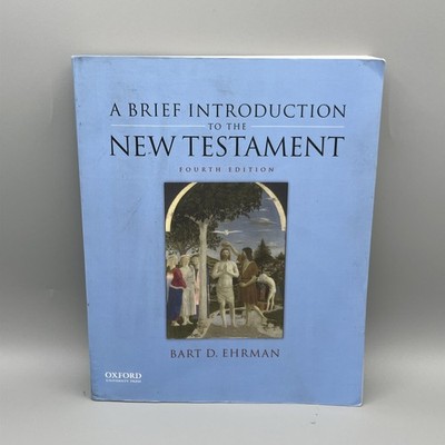 A Brief Introduction to the New Testament Fourth Edition Paperback