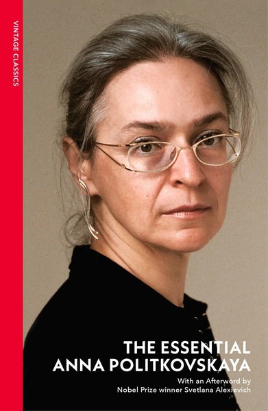 The Essential Anna Politkovskaya | Anna Politkovskaya | Taschenbuch | Englisch-image