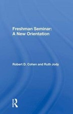 Robert D. Cohen - Freshman Seminar   A New Or...