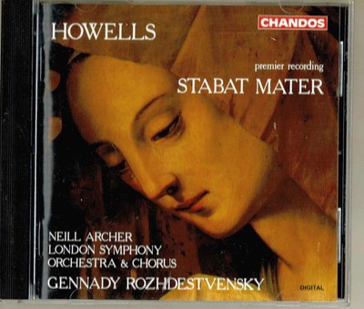 CHANDOS ROZHDESTVENSKY - HERBERT HOWELLS STABAT MATER