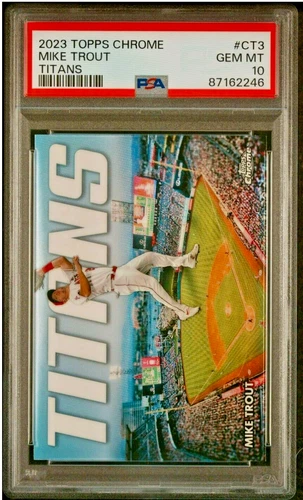 2023 Topps Chrome # CT3 Mike Trout TITANS PSA 10 GEM-MT  LA Angels