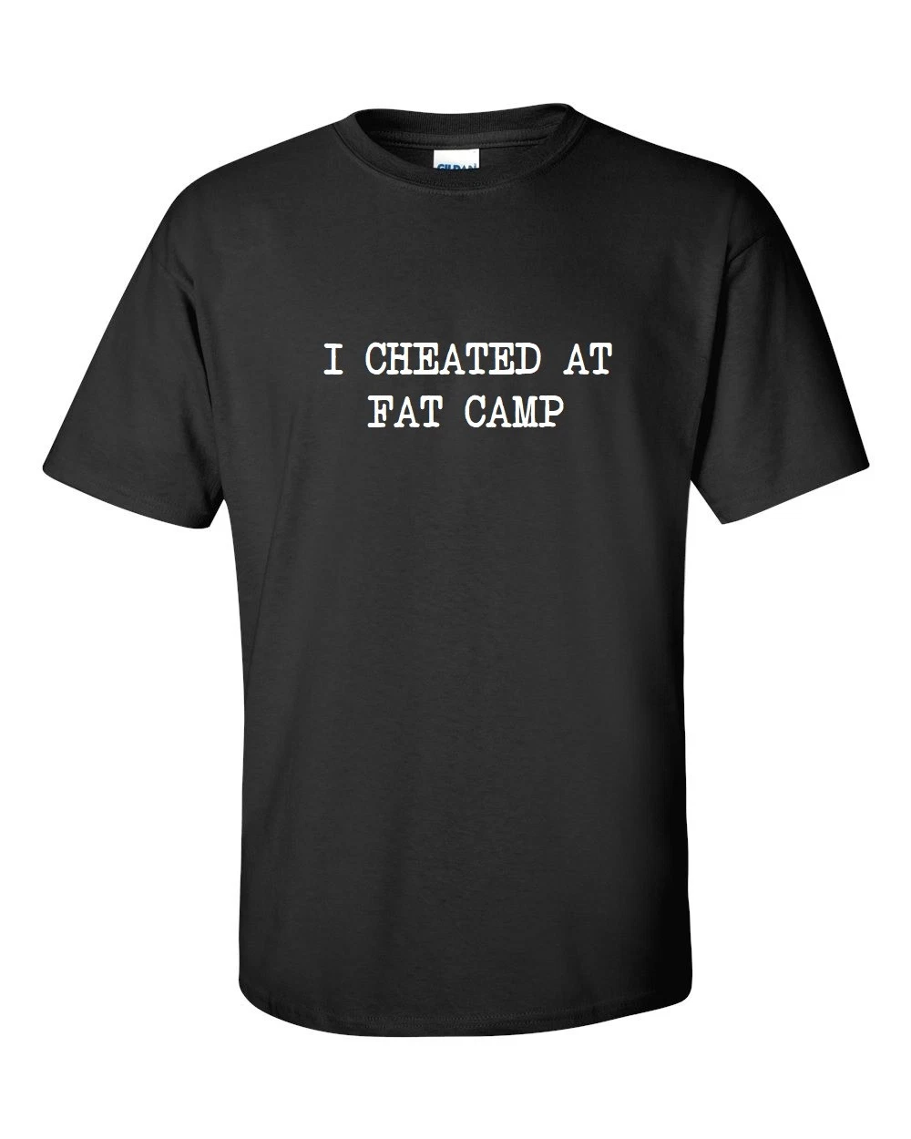 I Cheated At Fat Camp T-shirt Funny Fitness Diet Weight Loss Black White Shirt