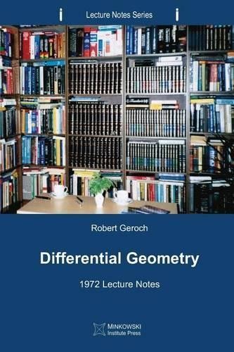 Robert Geroch Differential Geometry (Tascabile) Lecture Notes