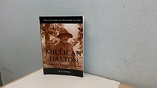 Millican Dalton: A Search for Romance and F... by Entwistle, Matthew D Paperback