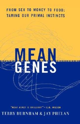 #ad Mean Genes: From Sex to Money to Food: Taming Our Primal Instincts VERY GOOD $4.34