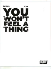 You Wont Feel A Thing #1 DSTLRY (2025) Variant