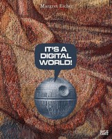 Margret Eicher. It's A Digital World - Bilingualer Bildband (Deutsch/Englis ...