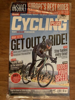 Cycling Plus UK Magazine #350 March 2019 Boost Your Speed ROAD TESTED Training