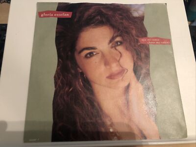 Gloria Estefan - Oye Mi Canto (Hear My Voice) 7'' Vinyl Single Record P/S