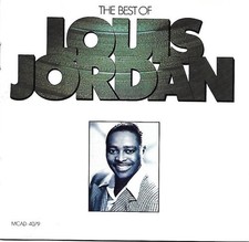 Louis Jordan And His Tympany Five - The Best Of Louis Jordan (CD, Comp, RE) (Nea
