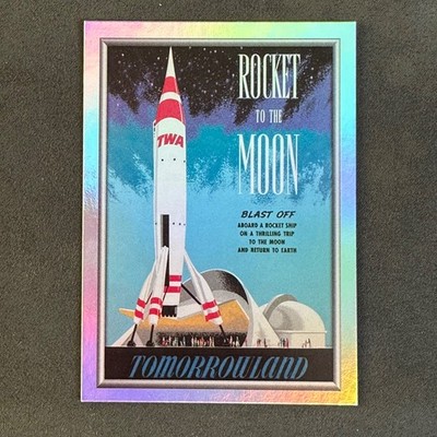 Tomorrowland Rocket to the Moon Poster P-8 Foil   2025 Topps Disneyland 70th