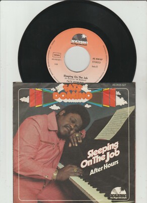 7'' Single / Fats Domino    Sleeping On The Job / After Hours