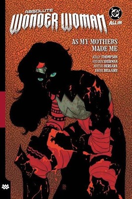 Absolute Wonder Woman Tp Vol 02 As My Mothers Made Me DC Comics Comic Book