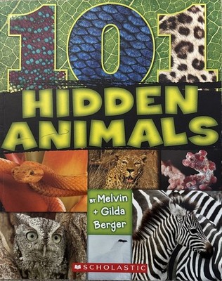 101 Hidden Animals by Gilda Berger and Melvin Berger (2014, Trade Paperback)