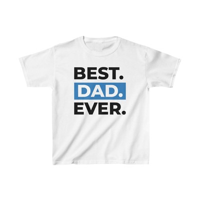 Best Dad Ever Kids Heavy Cotton  Tee