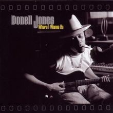Where I Wanna Be von Jones,Donell | CD | Zustand sehr gut