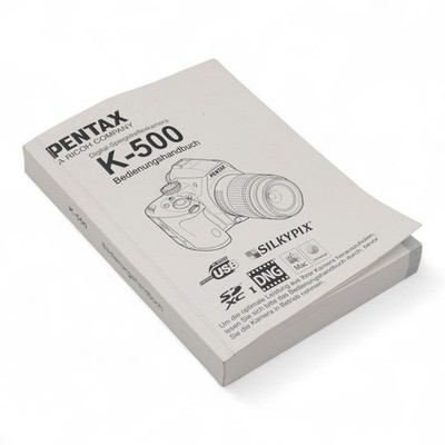 Pentax K 500 Bedienungshanbuch K-500 Bedienungsanleitung