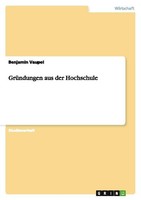 GrüNdungen Aus Der Hochschule Benjamin Vaupel