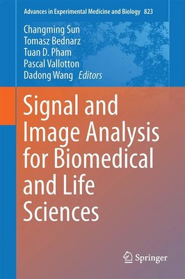 Changming Sun (u. a.) | Signal and Image Analysis for Biomedical and Life...