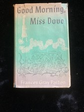 Good Morning Miss Dove Frances Gray Patton 1954 Hardcover 1st Edition